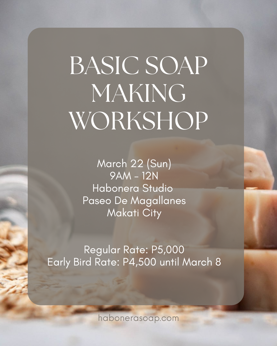 Basic Soap Making Workshop | March 22, 2026 | Habonera Studio