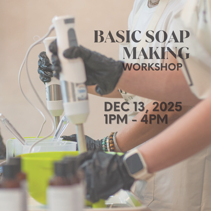Basic Soap Making Workshop | Habonera Studio
